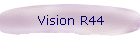 Vision R44